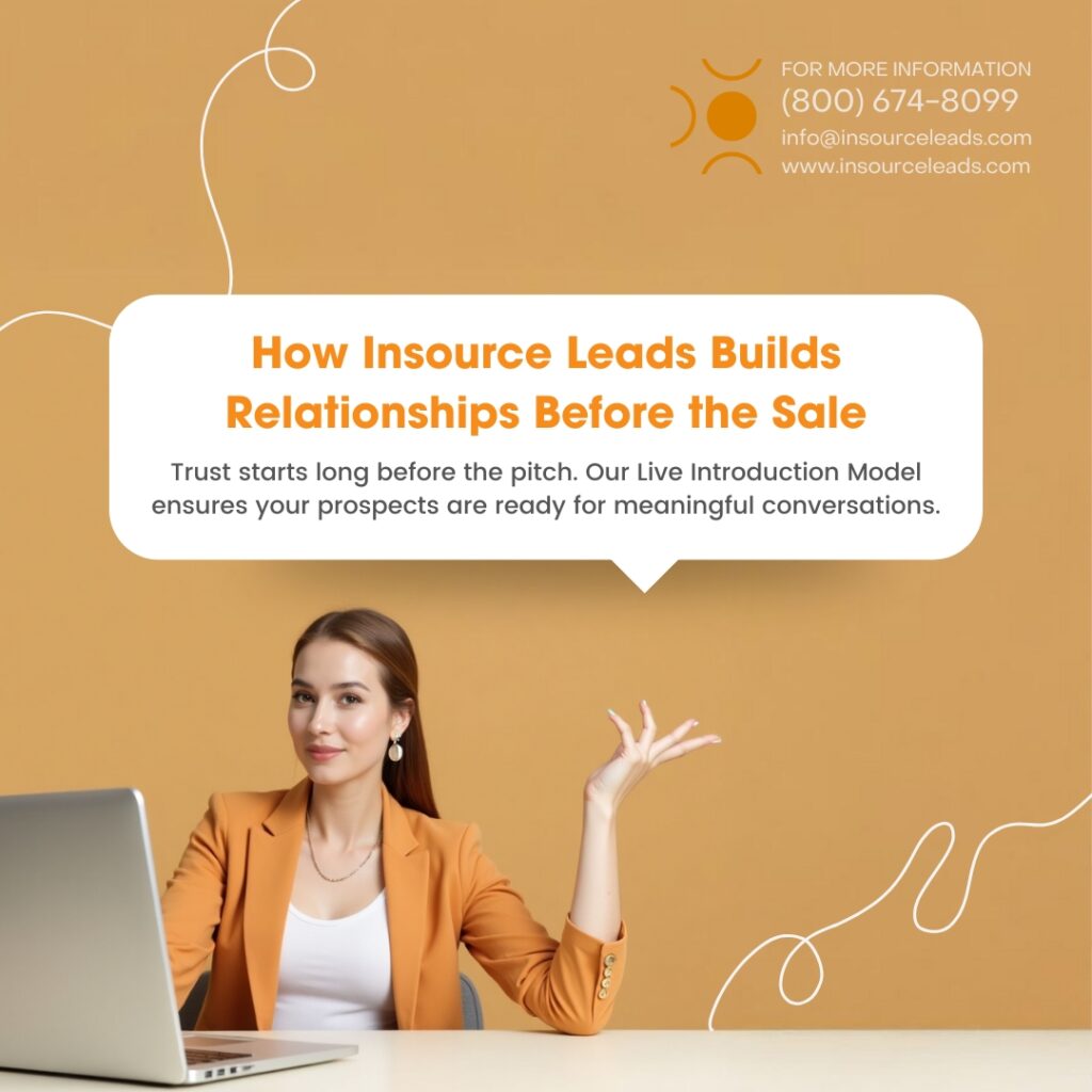 How Insource Leads Builds Realtionships Before the Sale